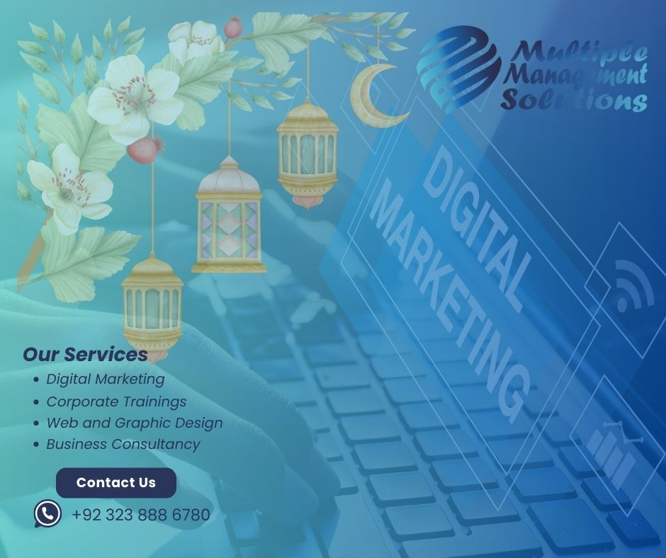 Boost Your Business During Ramadan: Top 6 Digital Marketing Strategies